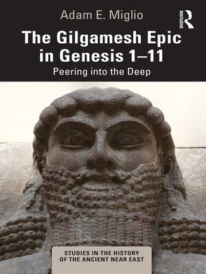 cover image of The Gilgamesh Epic in Genesis 1-11